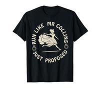 Run Like Mr Collins Just Proposed Funny Running And Books T-Shirt