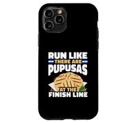 Run Like There Are Pupusas At The Finish Line El Salvador Case for iPhone 11 Pro