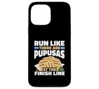 Run Like There Are Pupusas At The Finish Line El Salvador Case for iPhone 13 Pro Max