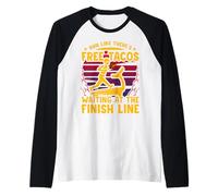 Run like there's free tacos waiting at the finish line Raglan Baseball Tee