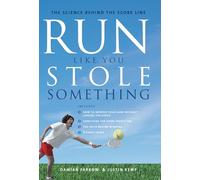 Run Like You Stole Something: The Science Behind the Score Line