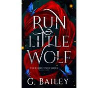 Run Little Wolf: 1 (The Forest Pack Series)