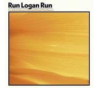 RUN LOGAN RUN - FOR A BRIEF MOMENT WE COULD SMELL THE FLOWERS [VINYL]