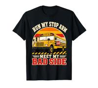Run My Stop Arm Meet My Bad Side Retro Bus Driver T-Shirt