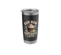 Run Now Cupcakes Later Marathon Runner Motivation - Stainless Steel Insulated Tumbler