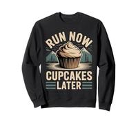 Run Now Cupcakes Later Marathon Runner Motivation - Sweatshirt