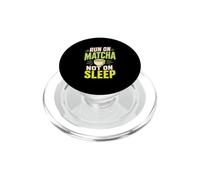 Run On Matcha Not On Sleep PopSockets PopGrip for MagSafe