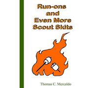 Run-ons and Even More Scout Skits: Volume 3