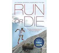 Run or Die: The Inspirational Memoir of the Wor. Jornet