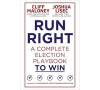 Run Right: A Complete Election Playbook to Win