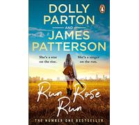 Run Rose Run : The smash-hit Sunday Times bestseller