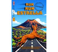 Run Run Estrella - Adventures through the Canary Islands: Bilingual books for kids, spanish-english, easy to read, perfect for presents, birthdays, ... Run Estrella: English-Spanish Ingles-Español)