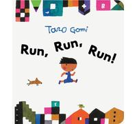 Run, Run, Run!