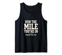 Run The Mile You're in Marathon Ultra Runner Tank Top