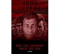 Run the Shadows, Walk the Sun