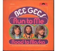 Run To Me / Road To Alaska