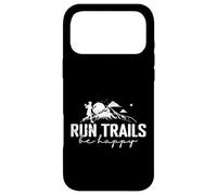 Run Trails Be Happy Trail Running Design Case for iPhone 17 Pro Max
