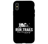 Run Trails Be Happy Trail Running Design Case for iPhone X/XS
