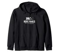 Run Trails Be Happy Trail Running Design Zip Hoodie