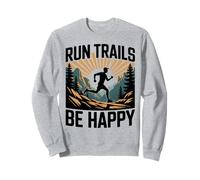 Run Trails Happy Trail Runner Sweatshirt