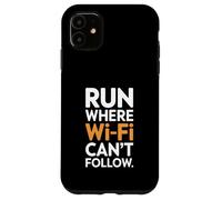 Run Where Wi-Fi Can't Follow Freedom Case for iPhone 11