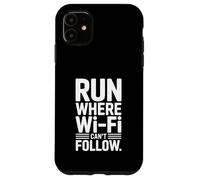 Run Where Wi-Fi Can't Follow Freedom Case for iPhone 11