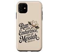 Run with Endurance, Eyes on Messiah Heb 12:1-2 Case for iPhone 11
