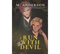 Run with the Devil (The Road to Us Collection)