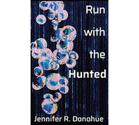 Run With the Hunted: 1