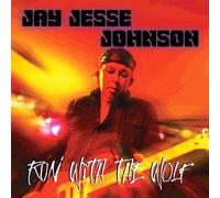 Run With the Wolf - Jay Jesse Johnson Compact Disc