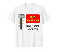 Run Your Car Not Your Mouth Mechanic Gear - Brain Engineer T-Shirt
