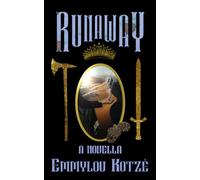 Runaway: a sword-and-sorcery novella with tragic m/m romance