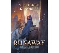 Runaway: Book One of the Lanis Chronicles: 1