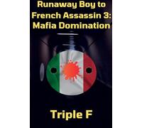 Runaway Boy to French Assassin 3: Mafia Domination