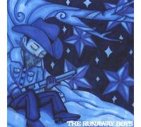 Runaway Boys - You'll Shoot Your Eye Out