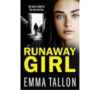 Runaway Girl – A gripping crime thriller that will have you hooked