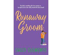 Runaway Groom: 1 (The Logan Series)