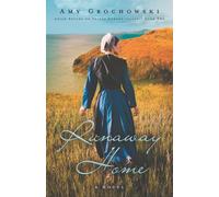 Runaway Home: A Contemporary Amish Romance (Amish Dreams on Prince Edward Island)