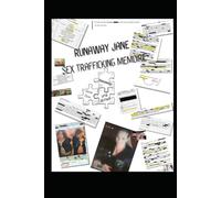 Runaway Jane: Sex Trafficking Memoire