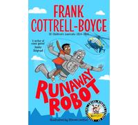 Runaway Robot: From the UK Children's Laureate 2024-2026