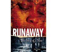 Runaway (Yesterdays Voices): the Story of a Slave