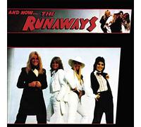 Runaways - And Now... The Runaways [VINYL]