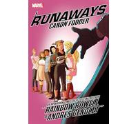 Runaways by Rainbow Rowell Vol. 5: Cannon Fodder: Canon Fodder