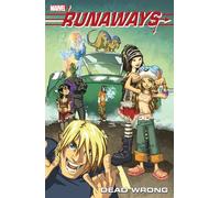 Runaways Vol. 9: Dead Wrong