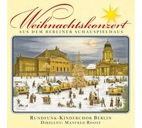 Rundfunk-Kinderchor Berlin,Dirigent: Roost,Manfr - Weihnachtskonzert aus dem Berliner Schauspielhaus