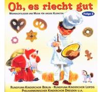 Rundfunk Kinderchor - Oh,Es Riecht Gut