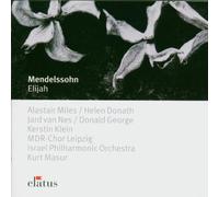 Rundfunkchor Leipzig - Mendelssohn : Elijah