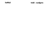 Rundgren, Todd - Faithful