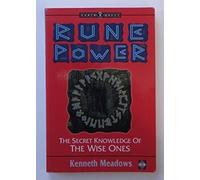 Rune Power: The Secret Knowledge of the Wise Ones (Earth Quest)