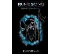 Rune Song: Elder Futhark Poetry